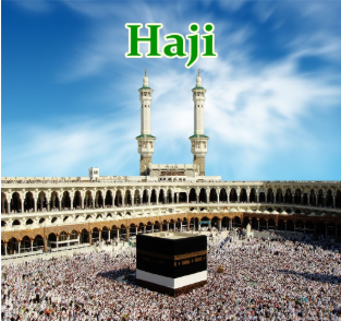 Pengertian Haji - Syarat Haji - Wajib Haji